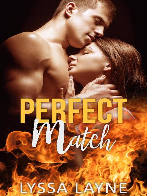 Title details for Perfect Match by Lyssa Layne - Available